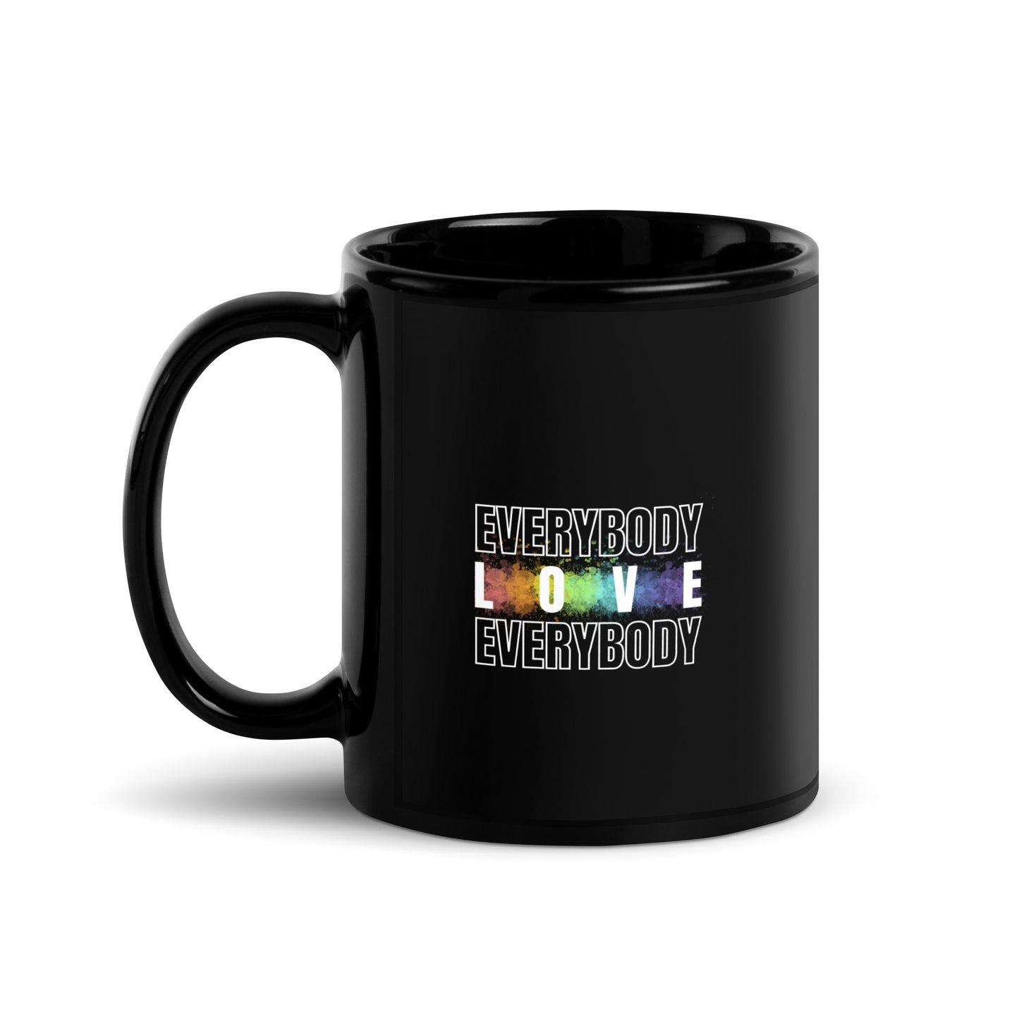 Everybody Love Everybody Mug