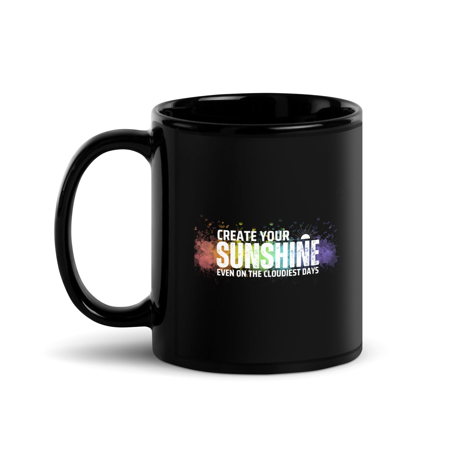 Create Your Sunshine Mug