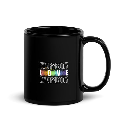 Everybody Love Everybody Mug