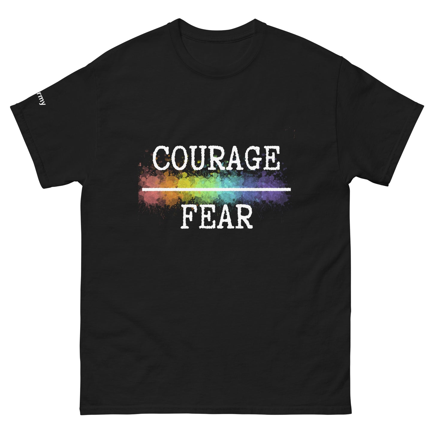 Courage/Fear T-Shirt