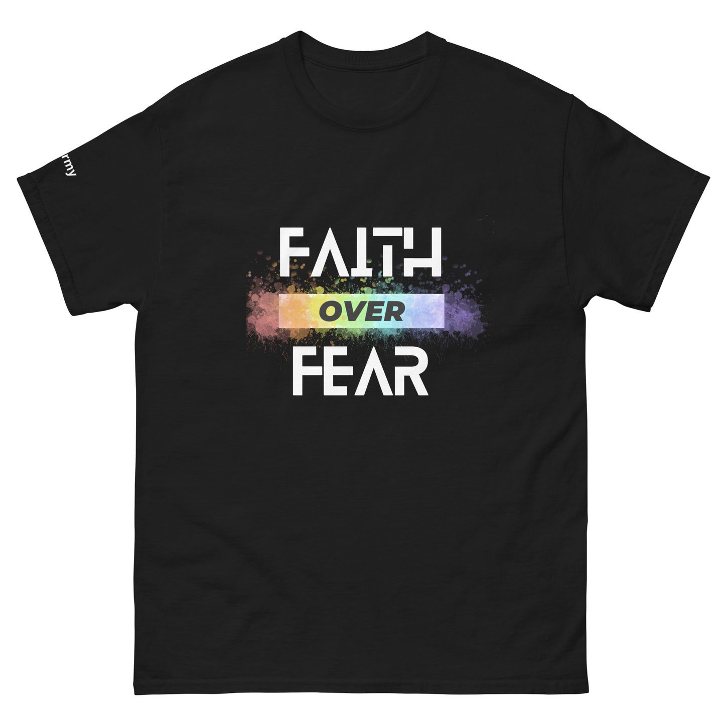 Faith Over Fear T-Shirt