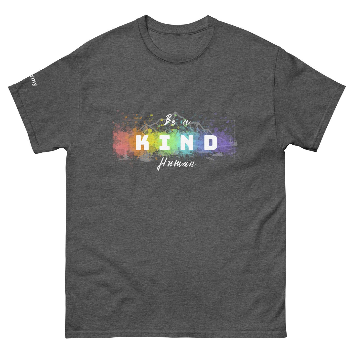 Be A Kind Human T-Shirt