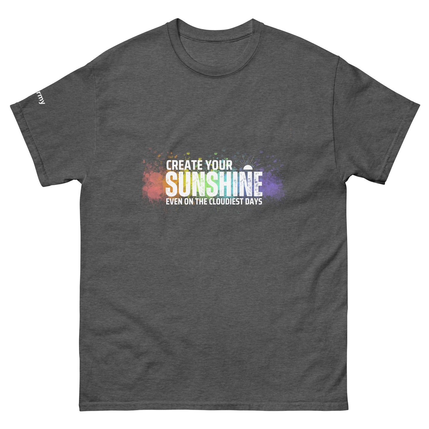 Create Your Sunshine T-Shirt