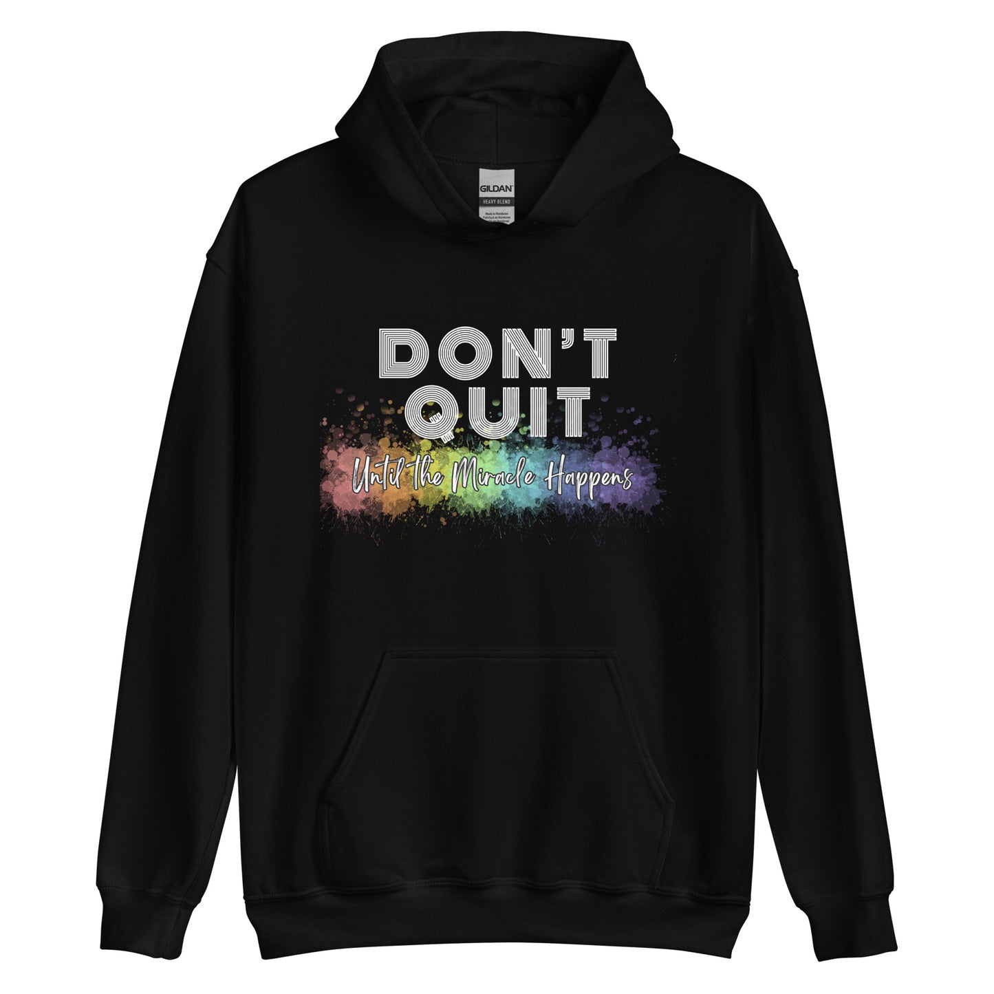 Don’t Quit Hoodie