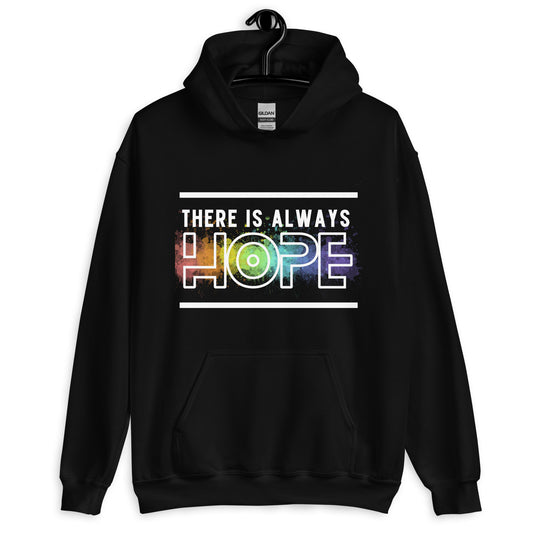 There is Always Hope Hoodie