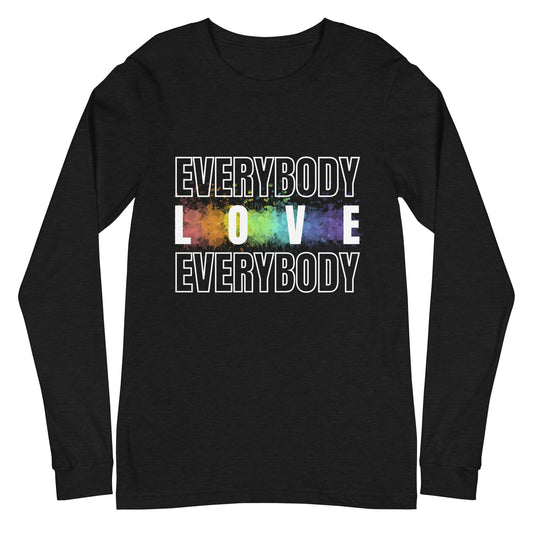 Everybody Love Everybody Long Sleeve Tee