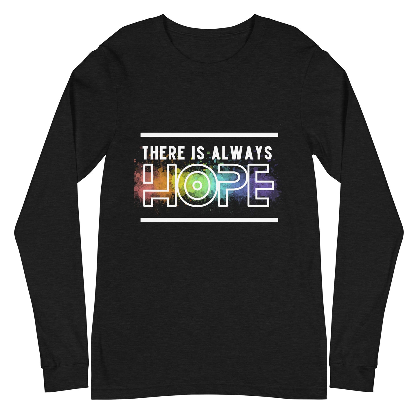 There is Always Hope Long Sleeve Tee