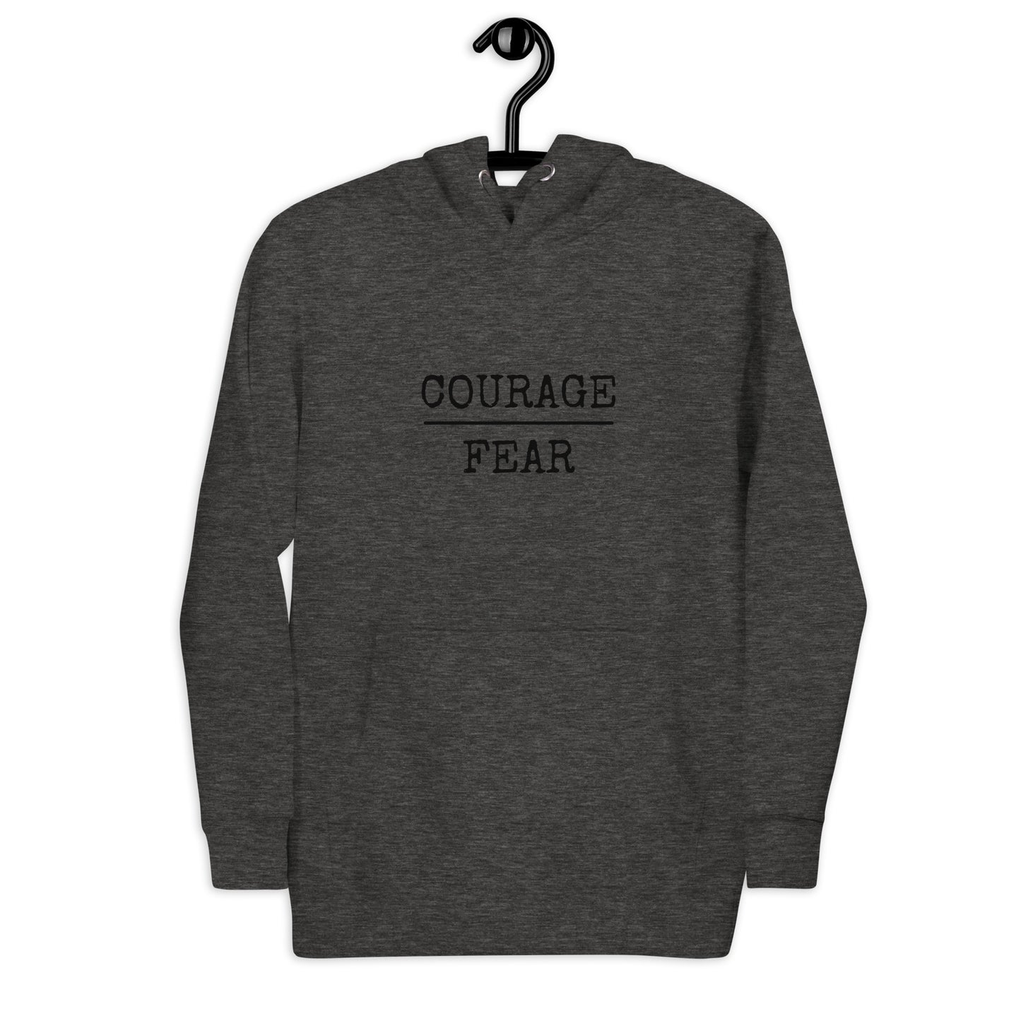 COURAGE/FEAR Hoodie