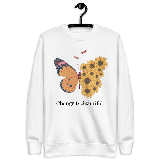 CHANGE IS BEAUTIFUL Sweatshirt