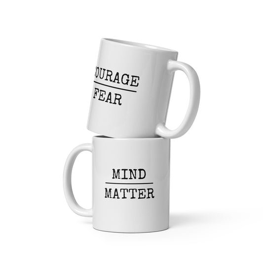 MIND/MATTER COURAGE/FEAR Mug